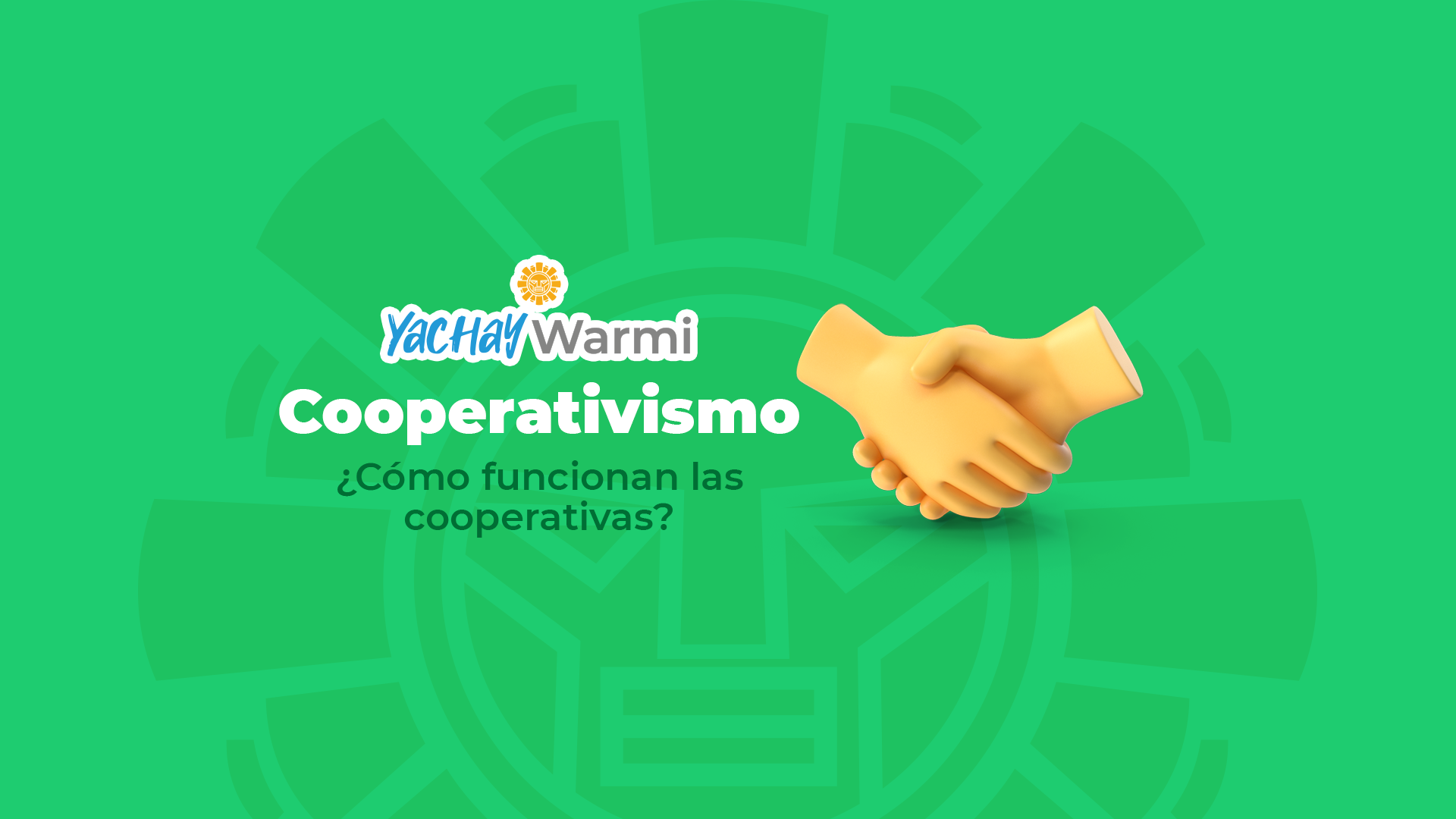 Módulo 3: ¿Cómo funcionan las cooperativas?