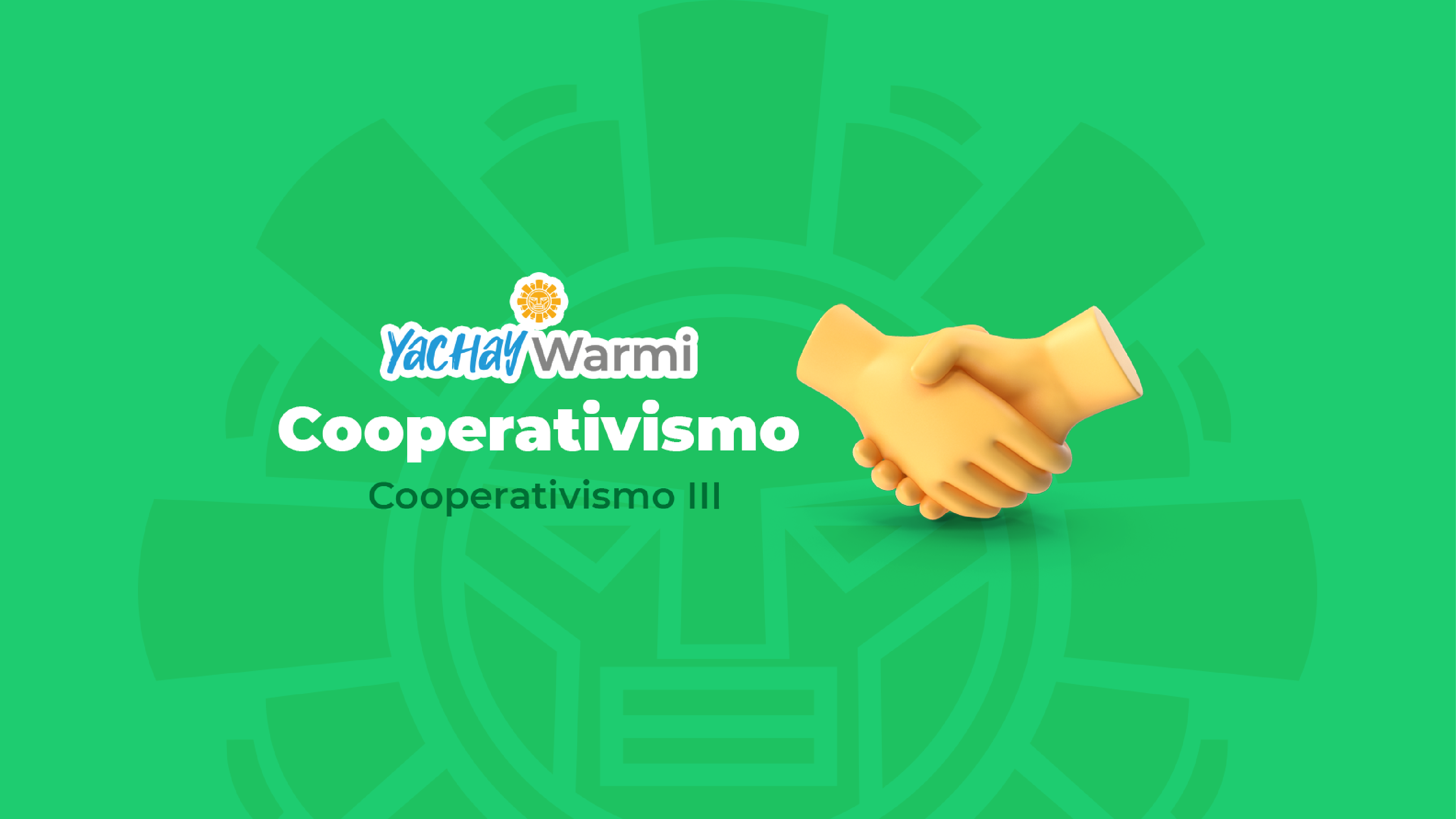 Módulo 4: Cooperativismo III