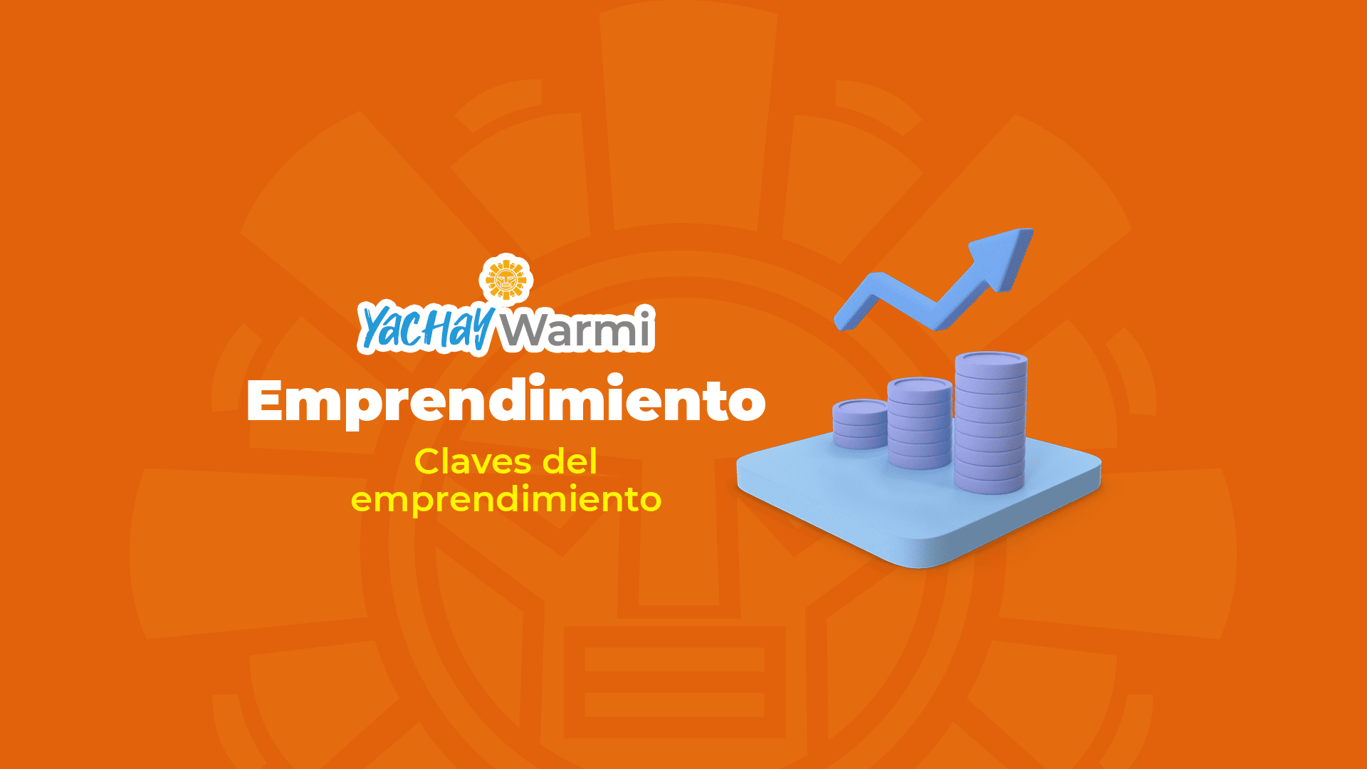 Módulo 2: Claves del Emprendimiento