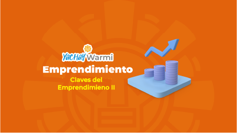 Módulo 6: Claves del emprendimiento II
