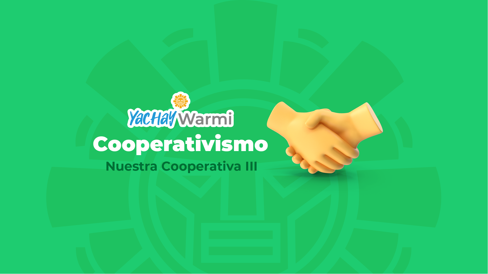 Módulo 8: Nuestra Cooperativa III